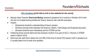 UCL Academy [click title to link to the website for the event]
● Deputy Head Teacher Diarmuid Molloy booked 6 speakers for...