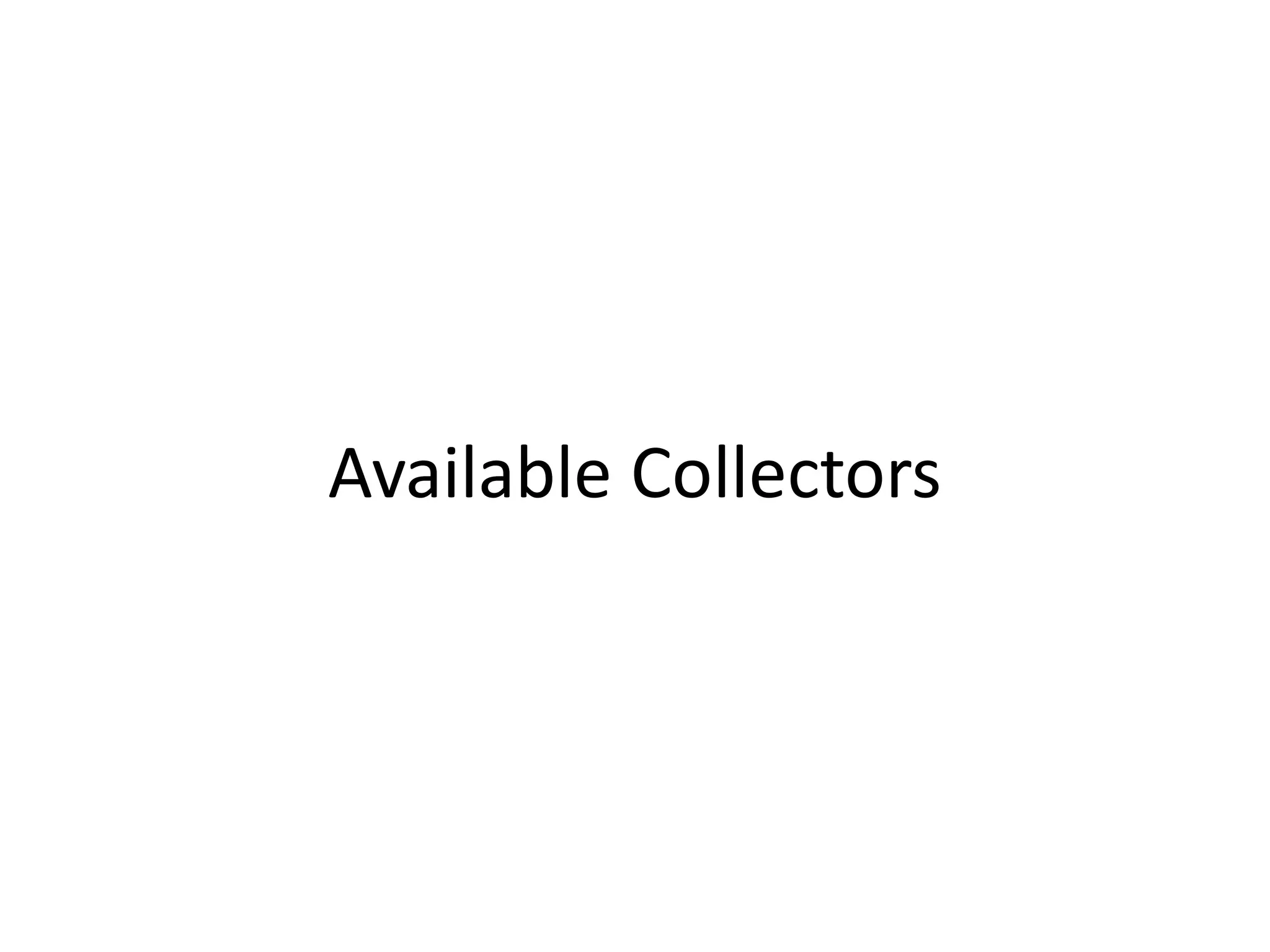 Available Collectors
 