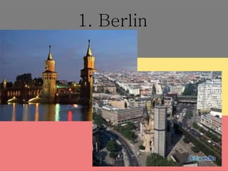 1. Berlin
 