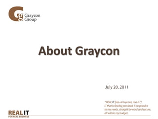 About Graycon
 