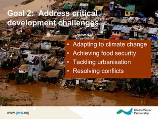 CapacitybuildingOur Strategy 2009-20131. Promote water as a key part ofsustainable national development[operational]2. Address critical development challenges [advocacy]3. Reinforce knowledge sharing and communication [knowledge]4. Build a more effective network [partnering]