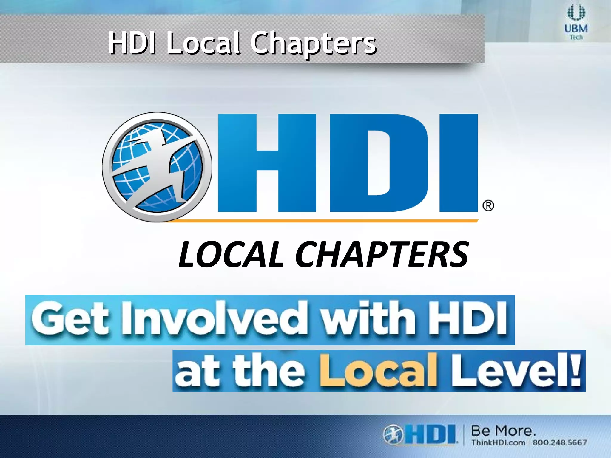 HDI Local ChaptersHDI Local Chapters
LOCAL CHAPTERS
 