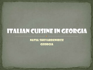 Natia Shevardenidze
Georgia