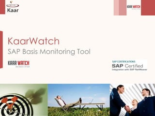 KaarWatch SAP Basis Monitoring Tool 