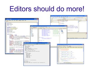Editors should do more!
 