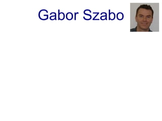 Gabor Szabo
 