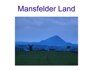 Mansfelder Land
 