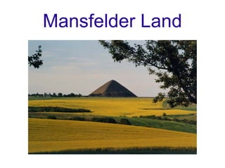 Mansfelder Land
 