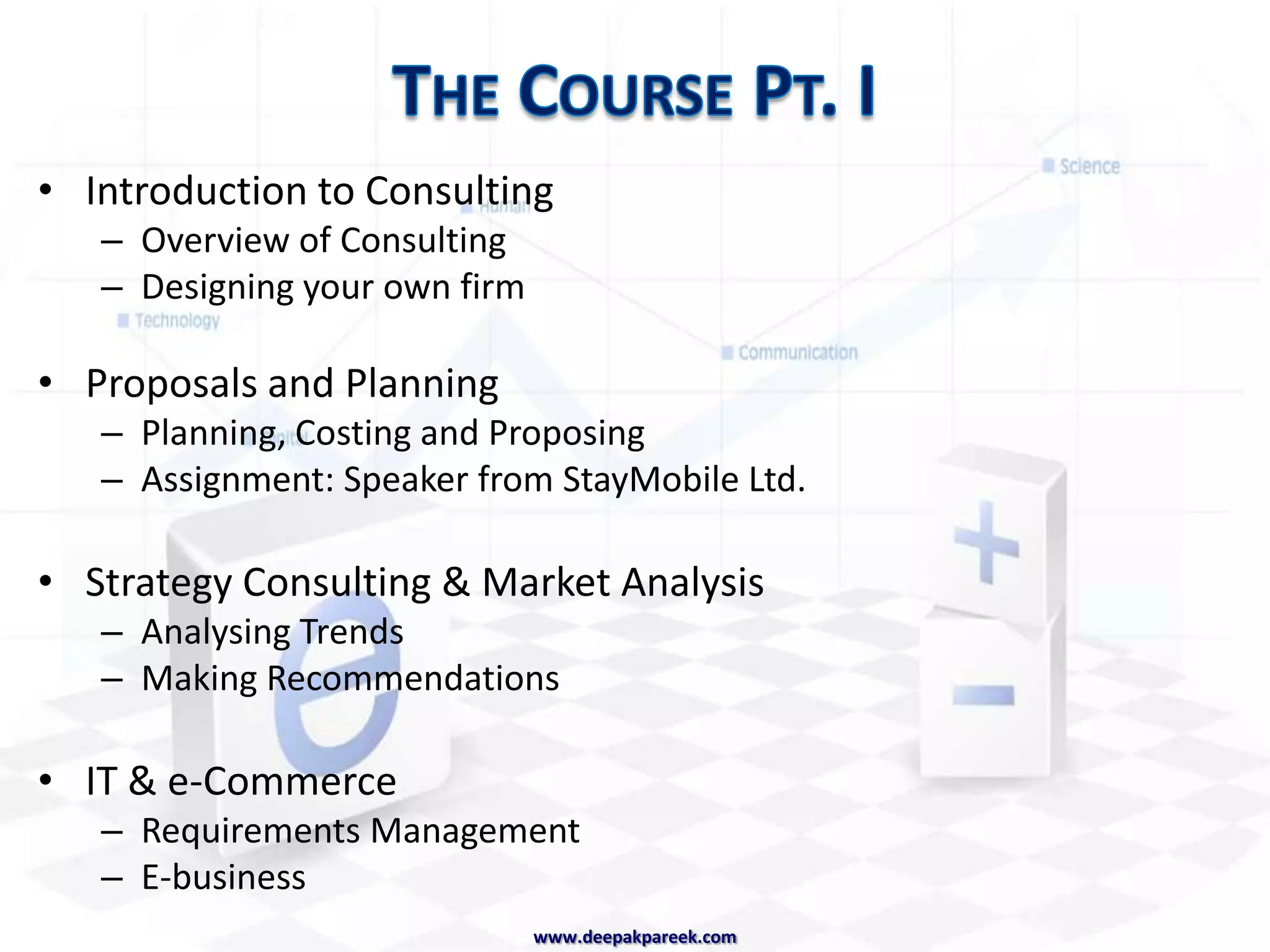 Lifestyle: the GoodChallenging WorkSmart peopleCareer developmentTraining & VarietyAccess to ManagementJumping to Industrywww.deepakpareek.com