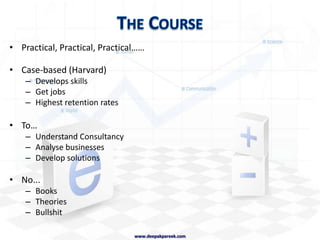 Lifestyle: the Bad and the UglyTravelHoursVs Banking“on the beach”Consulting: What is it again?Implementationwww.deepakpareek.com