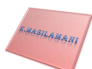 About masilamani | PPTX