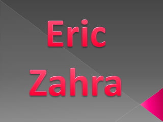 Eric Zahra 