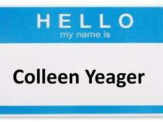 Colleen Yeager 