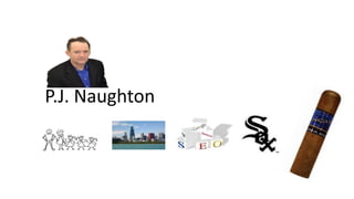 P.J. Naughton
 