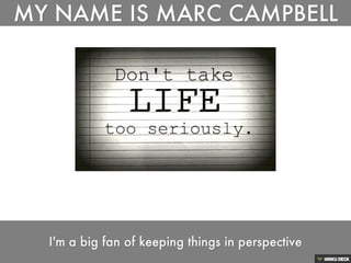 About Me: Marc Campbell