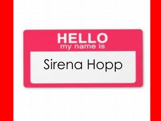 Sirena Hopp
 