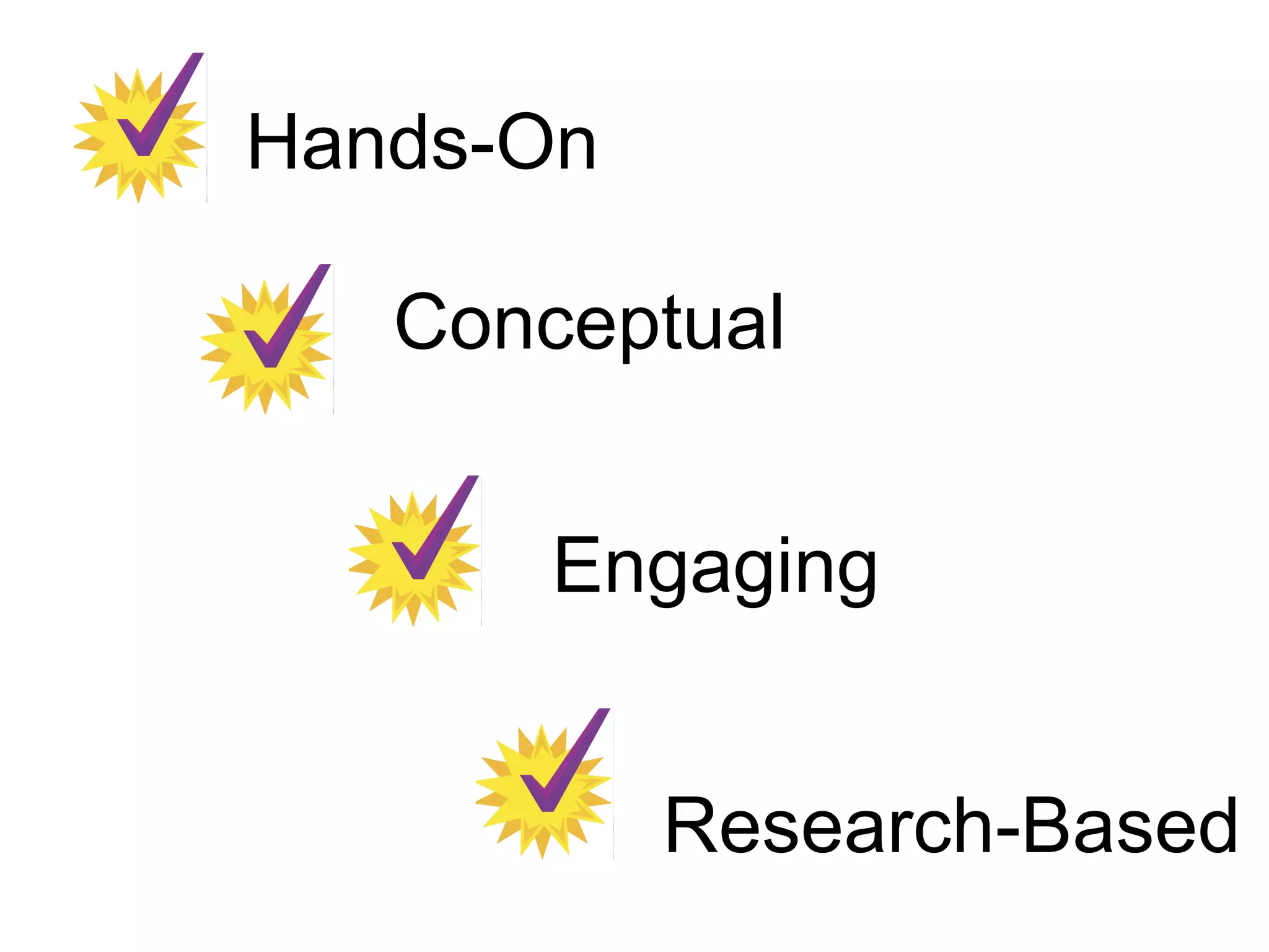 Research-Based Hands-On Conceptual Engaging