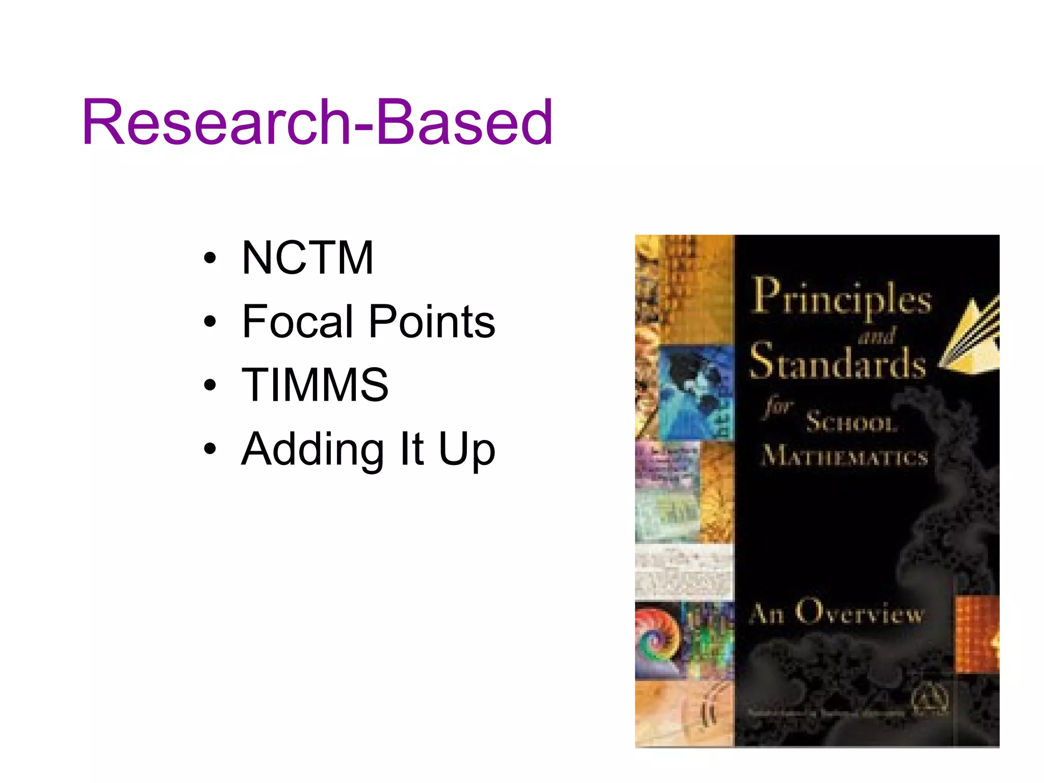 Research-Based NCTM Focal Points TIMMS Adding It Up