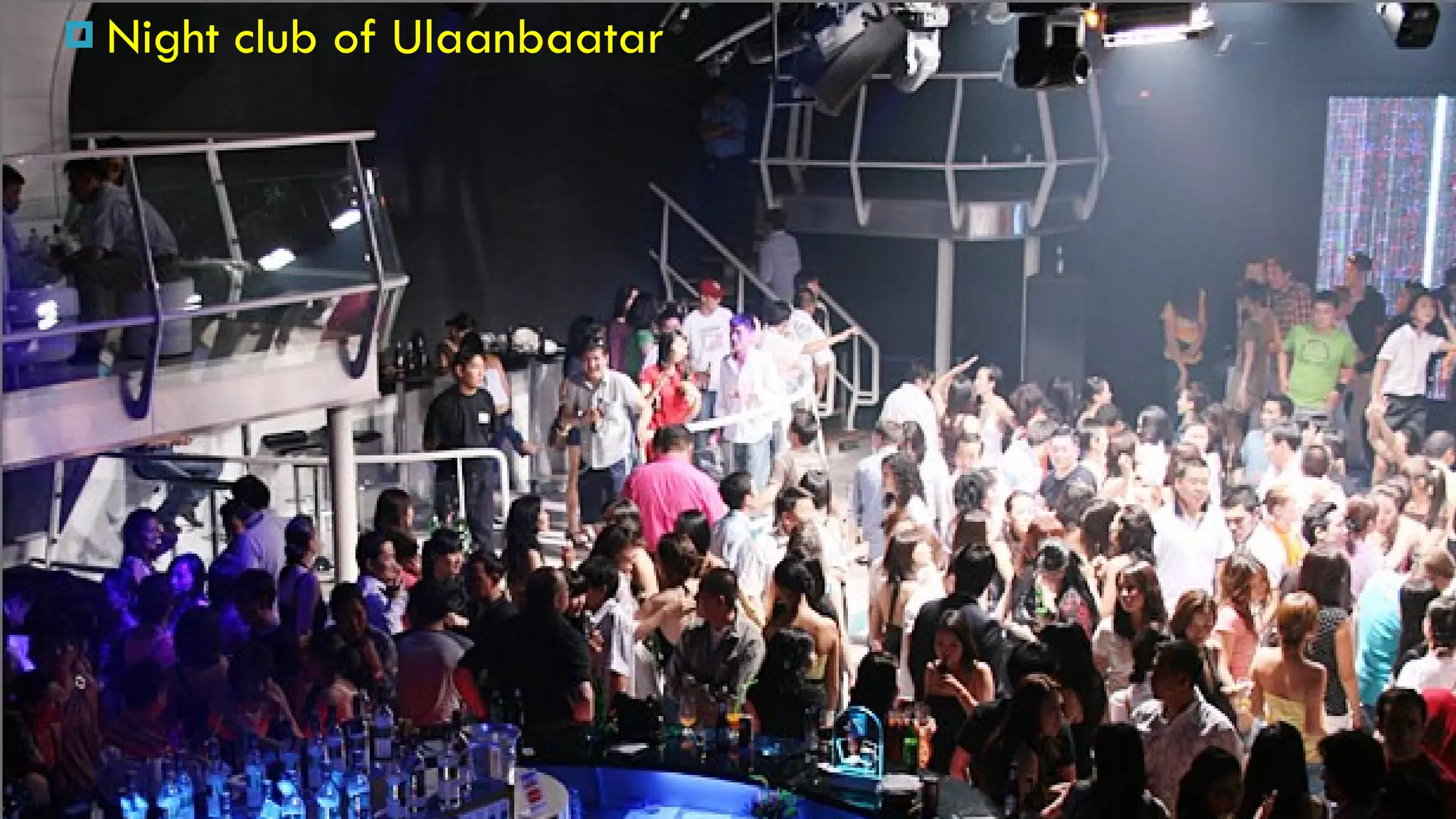 Night club of Ulaanbaatar 