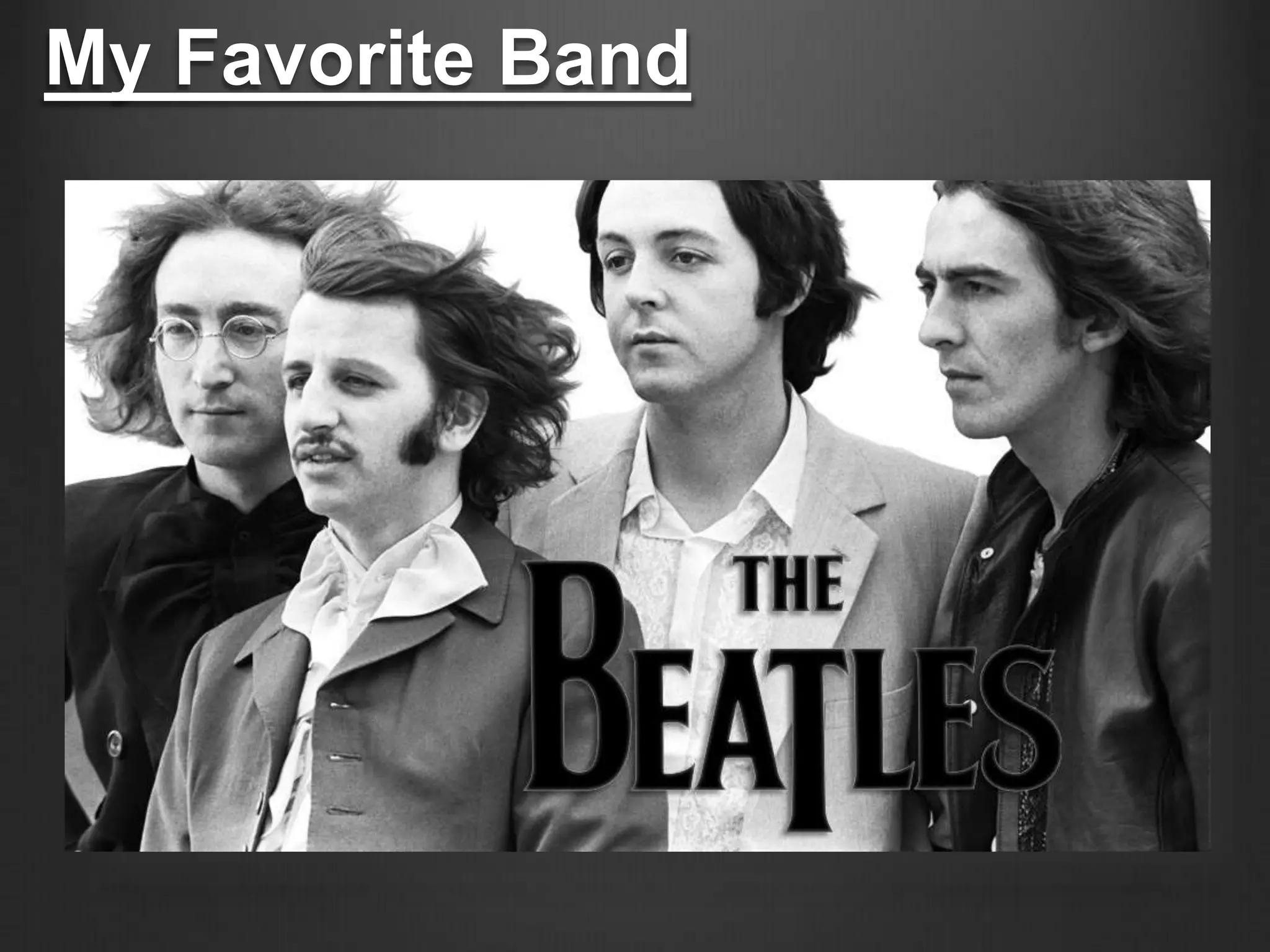 My Favorite Band 
 
