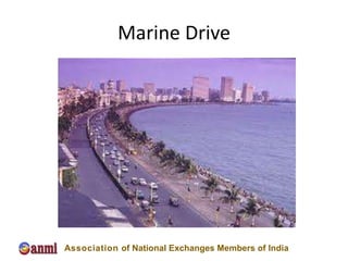 Marine Drive




Association of National Exchanges Members of India
 
