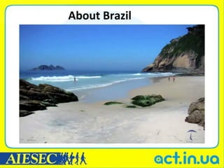 About Brazil
 