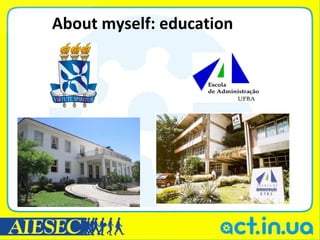 About myself: education
 