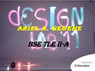 BSE TLE II-A
ARIEL A. GENENE
 