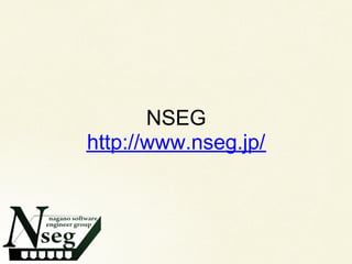 NSEG
http://www.nseg.jp/
 