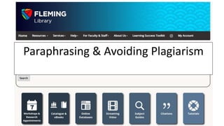 Paraphrasing & Avoiding Plagiarism
 