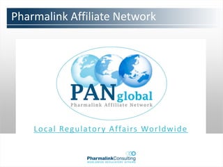 Pharmalink Affiliate Network




    L o ca l Re g u l ato r y A ffa i rs Wo r l d w i d e
 