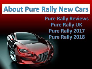 About Pure Rally New Cars 