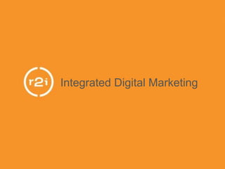 Integrated Digital Marketing 
 