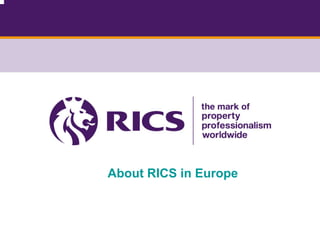 About RICS in Europe
 