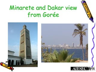 Minarete and Dakar view
from Gorée
 
