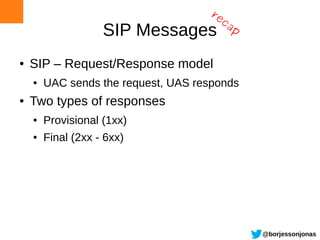 re
                                       ca
                    SIP Messages            p

●   SIP – Request/Response mod...