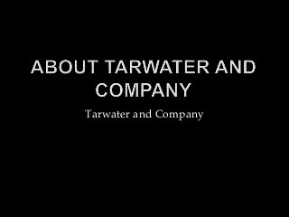Tarwater and Company
 