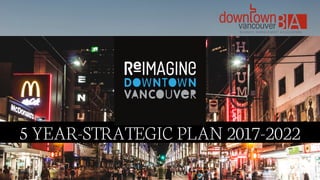 5 YEAR-STRATEGIC PLAN 2017-2022
 