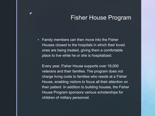 About the Fisher House Program | PPTX