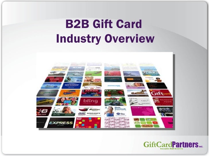About the B2B Gift Card Industry