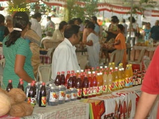 Juices…
 