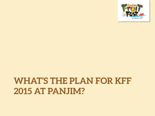 Biodiversity Pavilion WITH Health & Nutrition Stall
Mango Pavilion in partnership with the Agriculture department
Cashew Pavilion in partnership with RFRS, Vengurla
Partner and vendor stalls
Kokum Pavilion with Western Ghats Kokum Foundation
Traditional Foods of Goa Exhibit
 