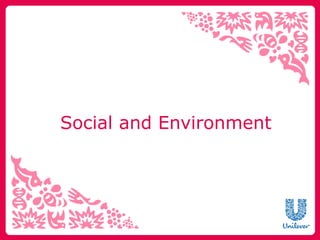 Social and Environment
 