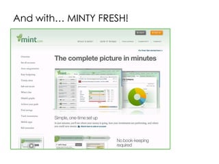 And with… MINTY FRESH!
 
