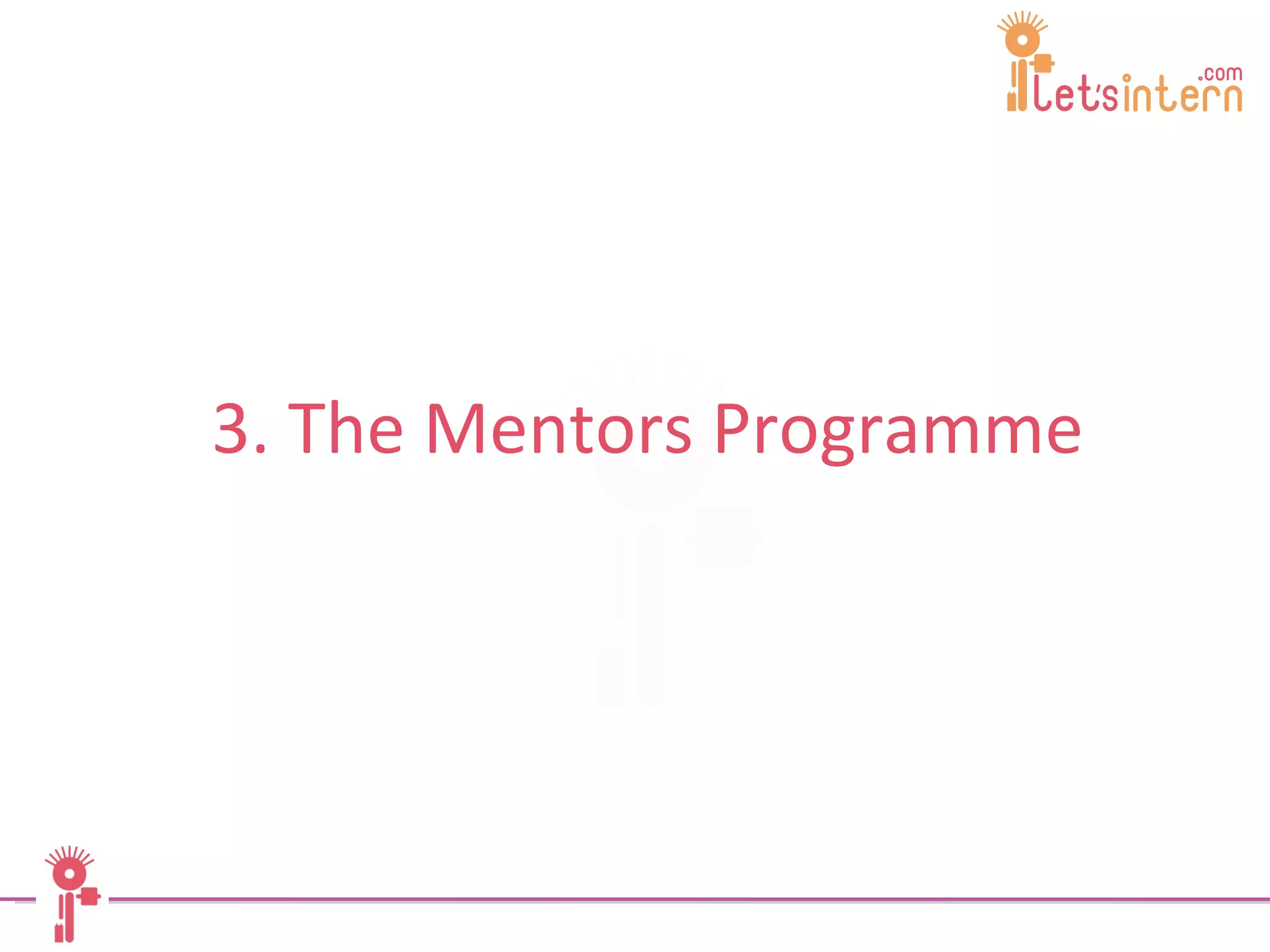 3. The Mentors Programme  