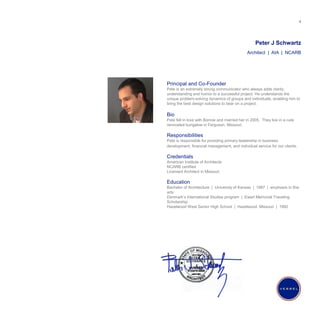 Peter J Schwartz Architect  |  AIA  |  NCARB Principal and Co-Founder Pete is an extremely strong communicator who always adds clarity, understanding and humor to a successful project. He understands the unique problem-solving dynamics of groups and individuals, enabling him to bring the best design solutions to bear on a project.   Bio Pete fell in love with Bonnie and married her in 2005.  They live in a cute renovated bungalow in Ferguson, Missouri.   Responsibilities Pete is responsible for providing primary leadership in business development,   financial management, and individual service for our clients.   Credentials American Institute of Architects NCARB certified Licensed Architect in Missouri   Education Bachelor of Architecture  |  University of Kansas  |  1997  |  emphasis in fine arts Denmark’s International Studies program  |  Ewart Memorial Traveling Scholarship Hazelwood West Senior High School  |  Hazelwood, Missouri  |  1992    