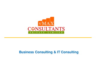 Business Consulting & IT Consulting
 