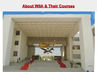 About WIIA & Their CoursesAbout WIIA & Their Courses
 