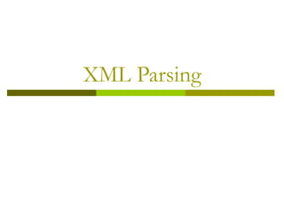 XML Parsing 