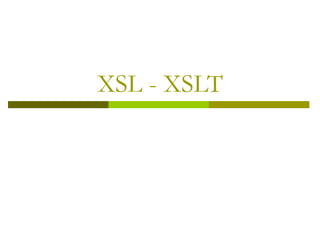 XSL - XSLT 